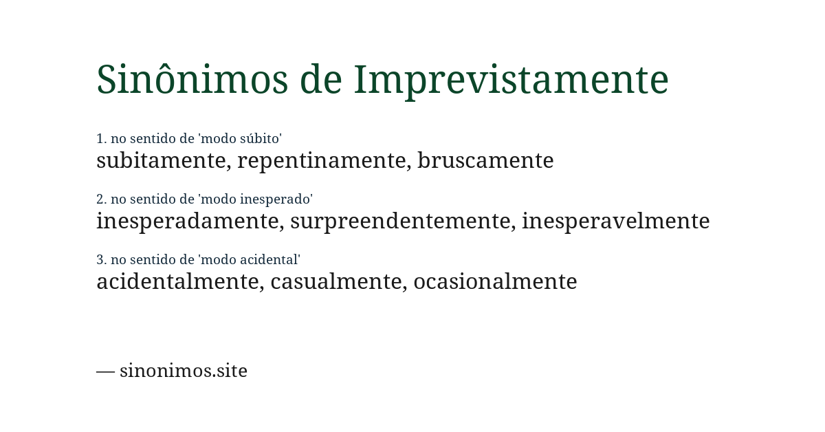 Sinônimo de imprevistamente
