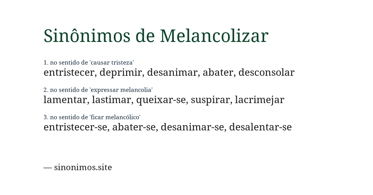 Sinônimo de melancolizar