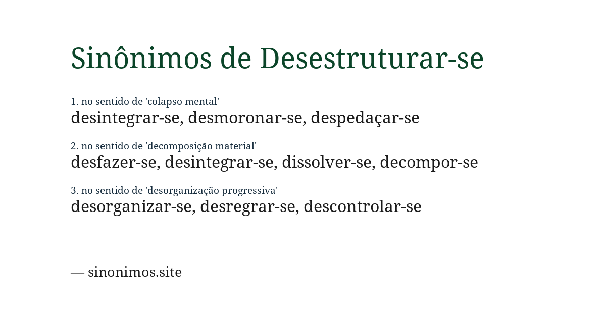 Sinônimo de desestruturar-se