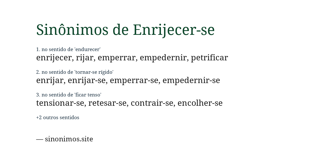 Sinônimo de enrijecer-se