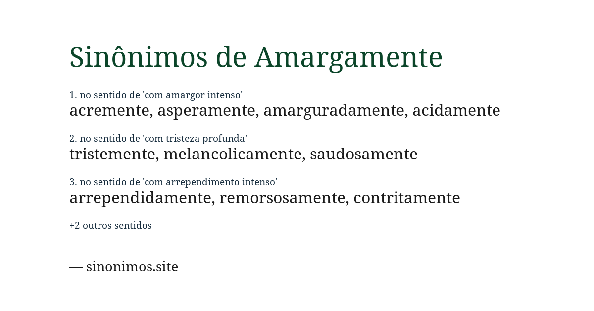 Sinônimo de amargamente